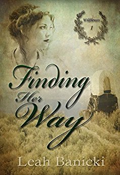 Finding Her Way: Western Romance on the Frontier Book #1 (Wildflowers)