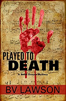 Played to Death: A Scott Drayco Mystery