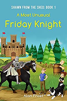 A Most Unusual Friday Knight (Shawn From the Shed, Book 1)