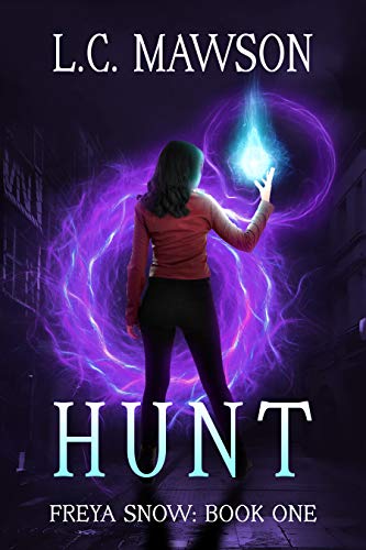 Hunt (Freya Snow Book 1)