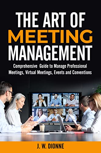 The Art of Meeting Management