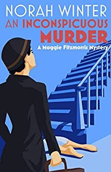 AN INCONSPICUOUS MURDER: A Maggie Fitzmorris Forensic Mystery