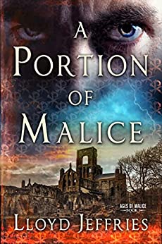 A Portion of Malice (Ages of Malice, Book I)