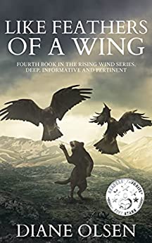 Rising Wind: Like Feathers of a Wing: Deep Informative and Pertinent (Book 4)