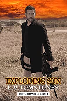 Exploding Sun- Ruptured World Book 1