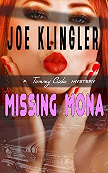 Missing Mona: A Tommy Cuda Mystery