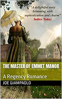 The Master of Emmet Manor, A Regency Romance