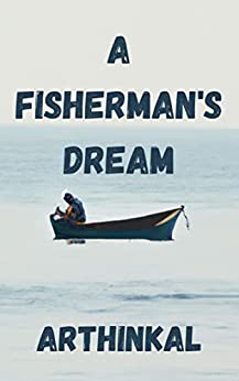 A Fisherman's Dream (The Aryan Series: Book 1)