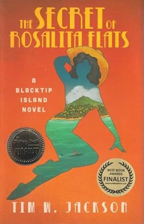 The Secret of Rosalita Flats: A Blacktip Island novel
