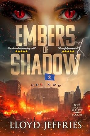 Embers of Shadow: Ages of Malice, Book III