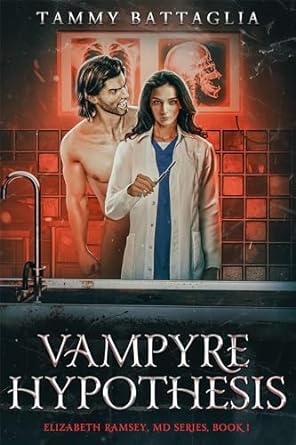 Vampyre Hypothesis--Elizabeth Ramsey, MD Series, Book 1