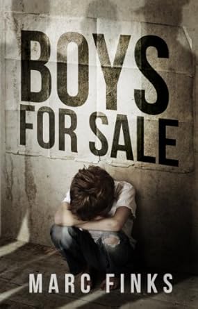 Boys For Sale (Book 1): A Novel about Human Trafficking