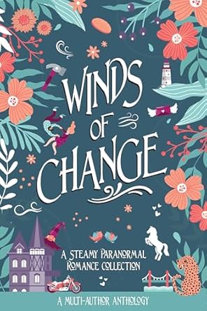 Winds of Change: A Steamy Paranormal Romance Collection