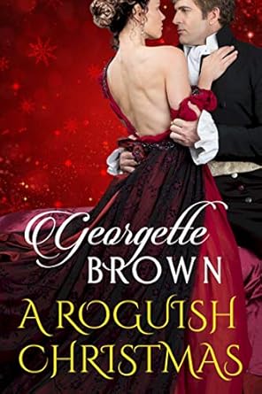 A Roguish Christmas: A Holiday Romance Collection