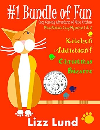 #1 Bundle of Fun - Humorous Cozy Mysteries - Funny Adventures of Mina Kitchen - with Recipes: Kitchen Addiction! + Christmas Bizarre - Books 1 + 2