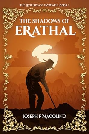 The Shadows of Erathal (The Legends of Evorath Book 1)