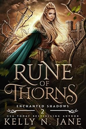 Rune of Thorns, Enchanted Shadows
