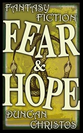 FEAR AND HOPE