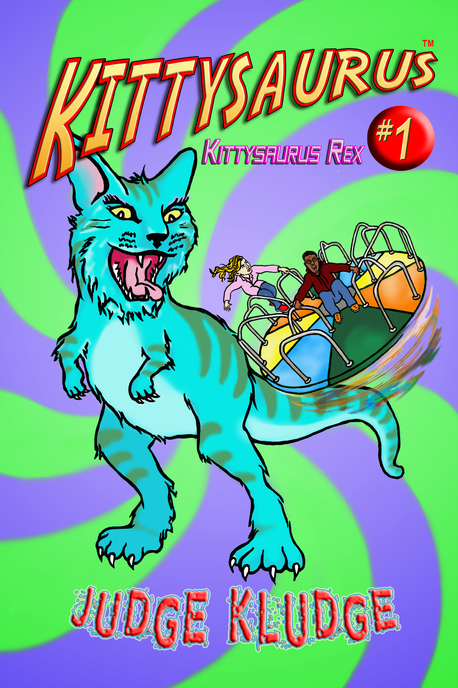 KITTYSAURUS REX - Book One of the Kittysaurus Series