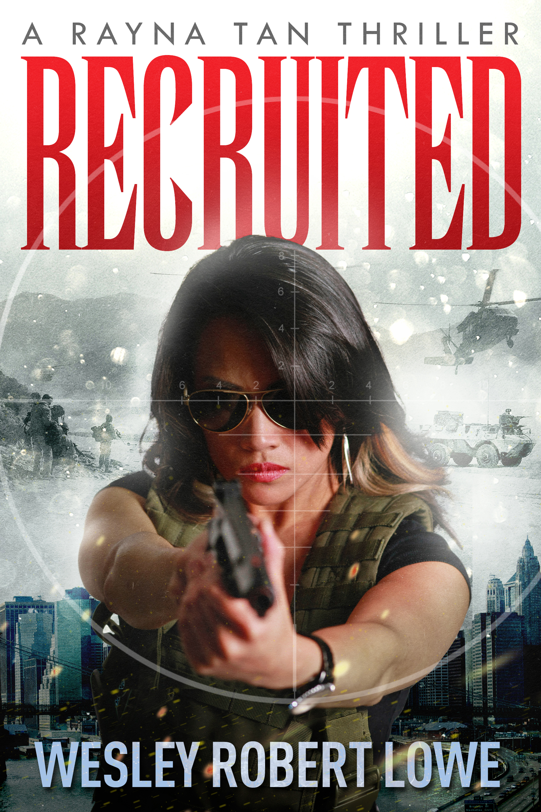 RECRUITED - Rayna Tan Action Thriller